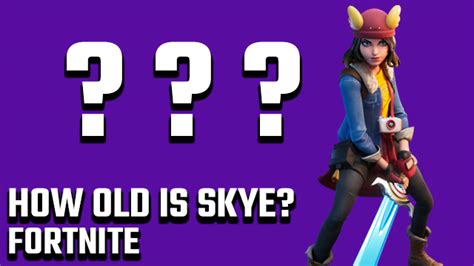 how old is skye fortnite|sky fortnite.